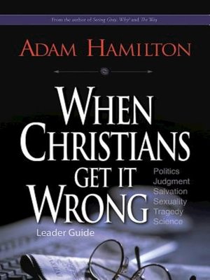 cover image of When Christians Get It Wrong Leader Guide